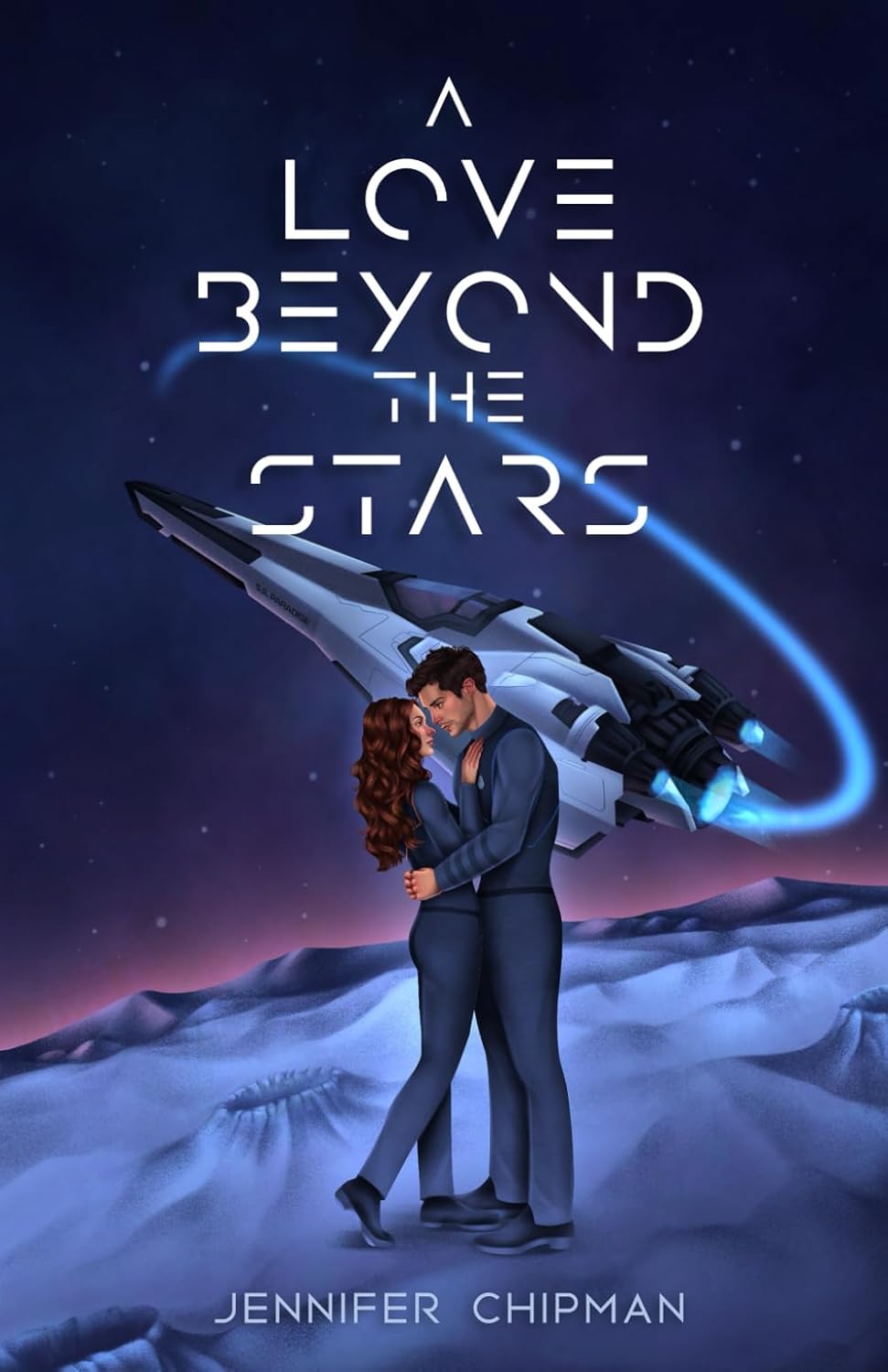 A LOVE BEYOND THE STARS by JENNIFER CHIPMAN