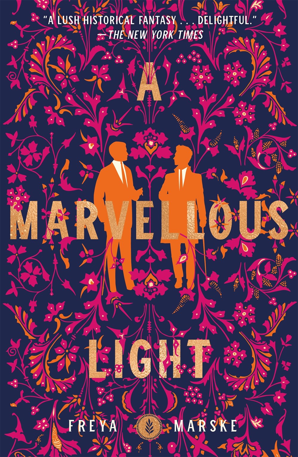 A MARVELLOUS LIGHT by FREYA MARSKE
