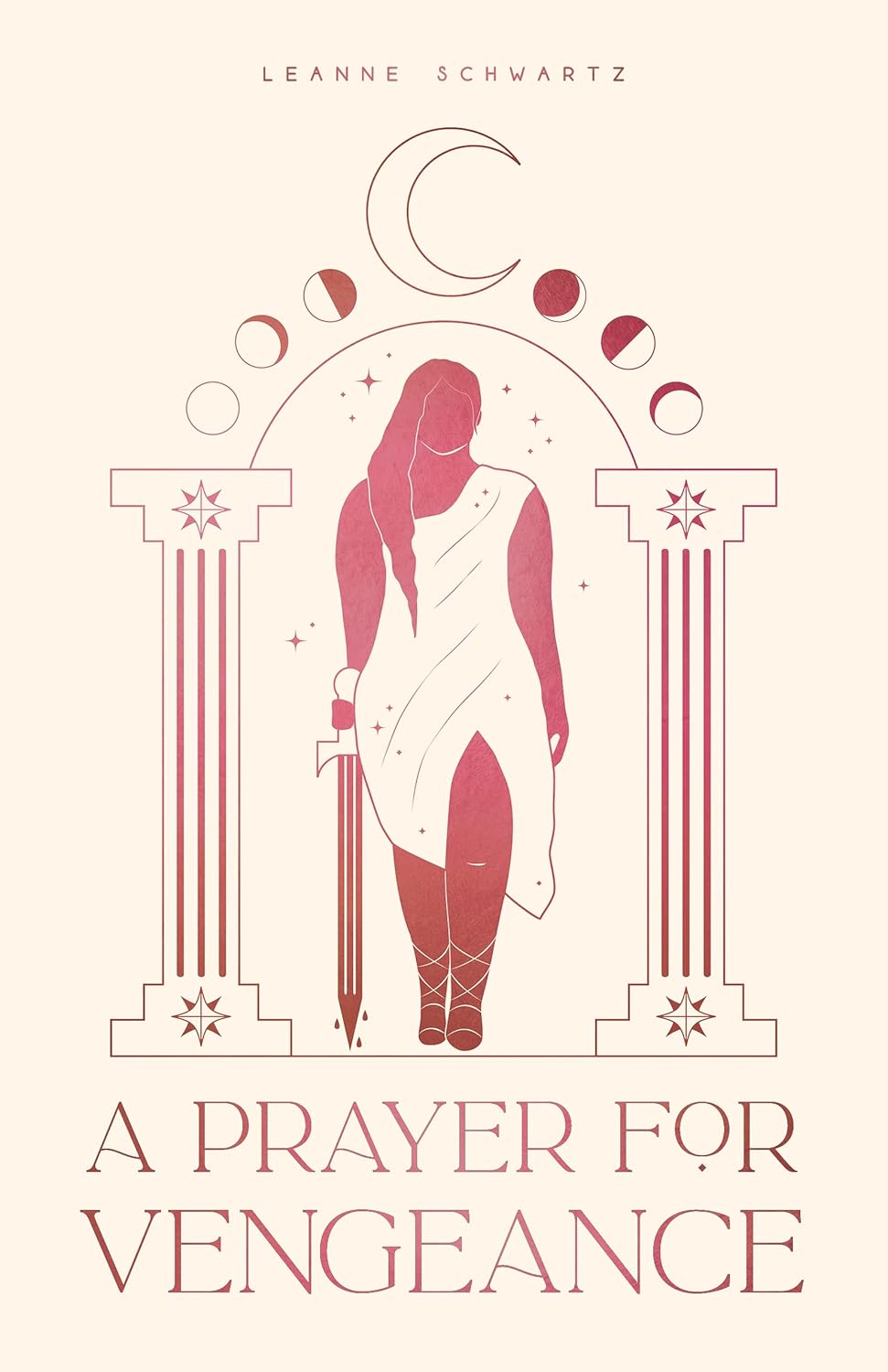 A PRAYER FOR VENGEANCE by LEANNE SCHWARTZ