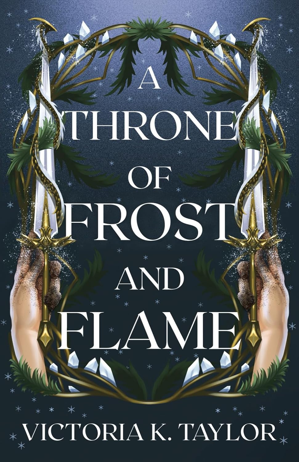 A THRONE OF FROST AND FLAME by VICTORIA K. TAYLOR