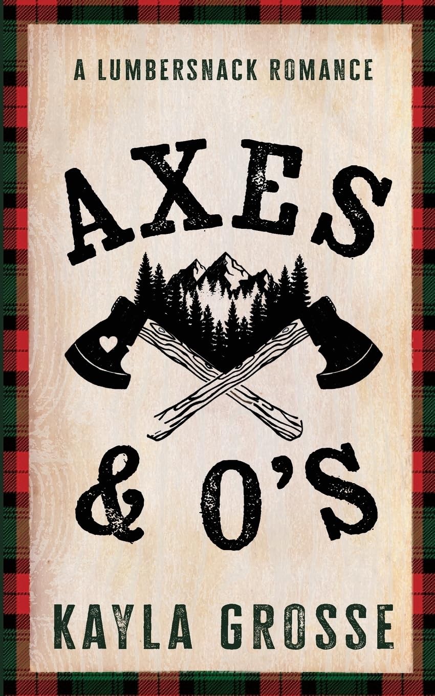 AXES & O'S by KAYLA GROSSE