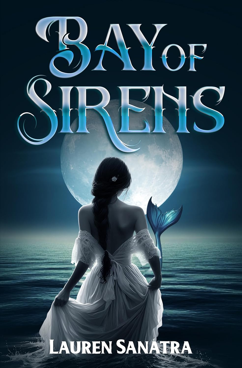 BAY OF SIRENS by LAUREN SANATRA