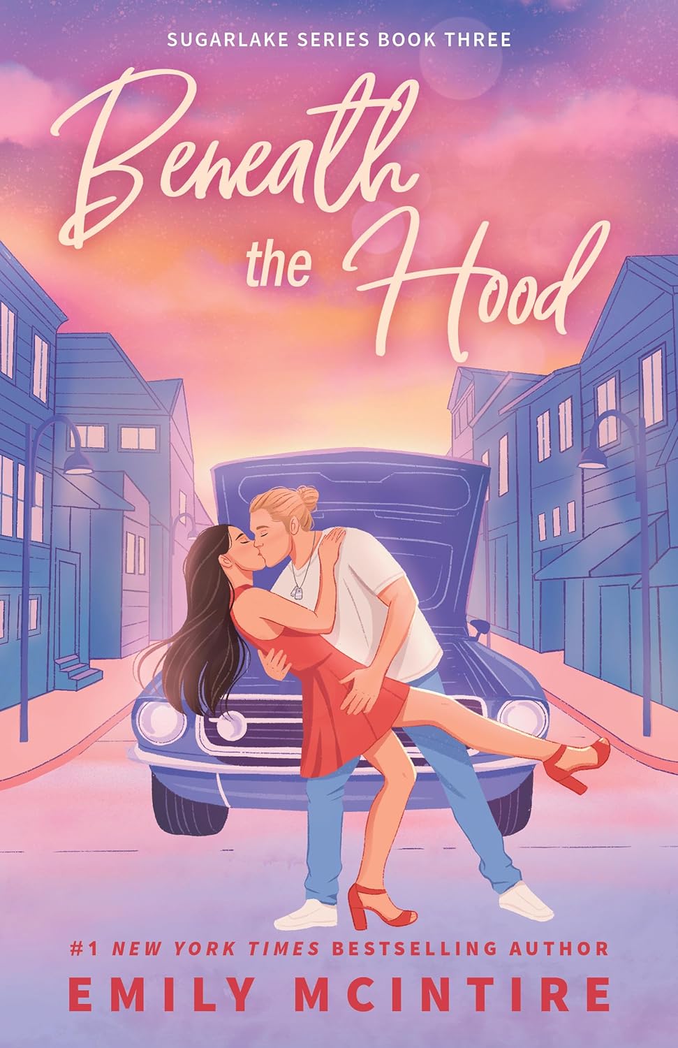 BENEATH THE HOOD by EMILY MCINTIRE