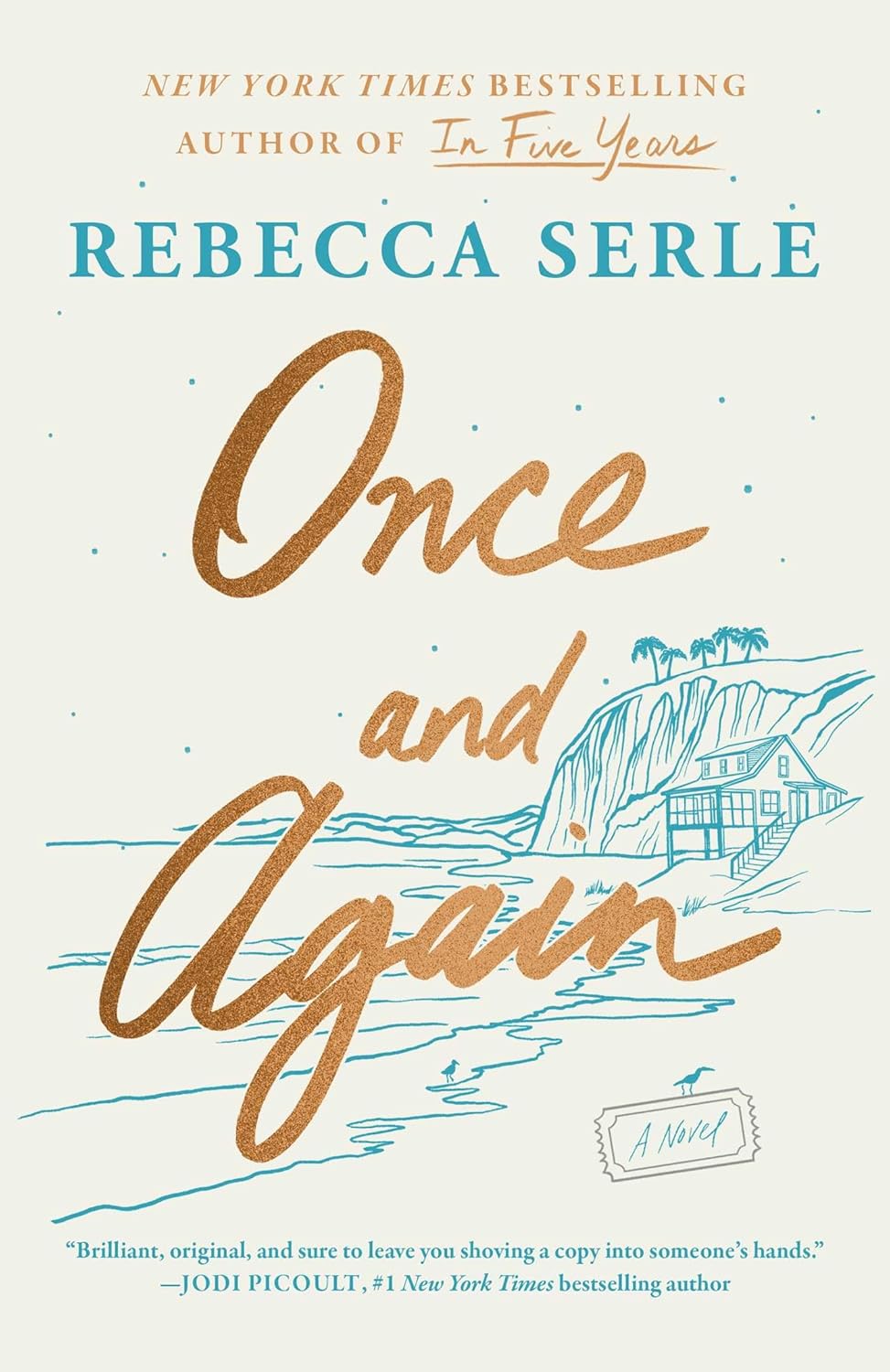 ONCE AND AGAIN by REBECCA SERLE