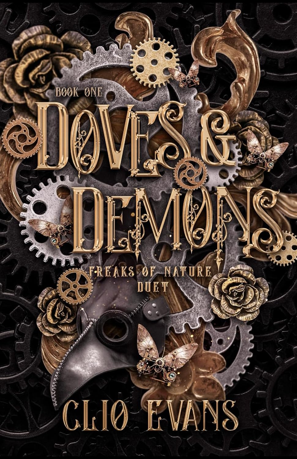 DOVES & DEMONS (FREAKS OF NATURE DUET - BOOK 1) by CLIO EVANS