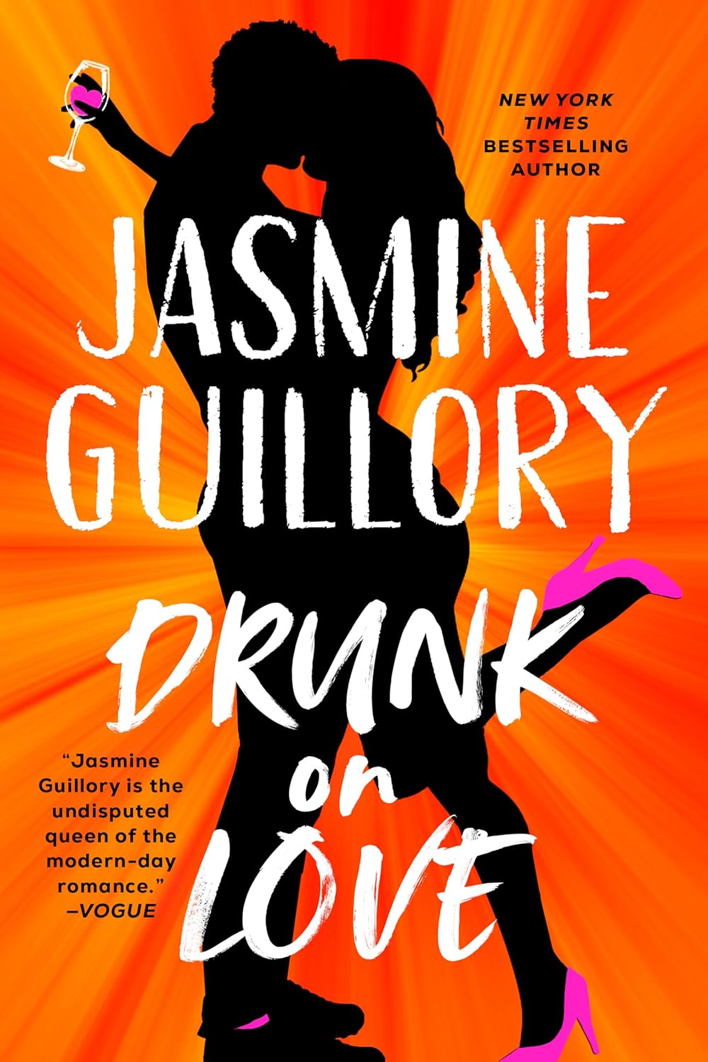 DRUNK ON LOVE by JASMINE GUILLORY