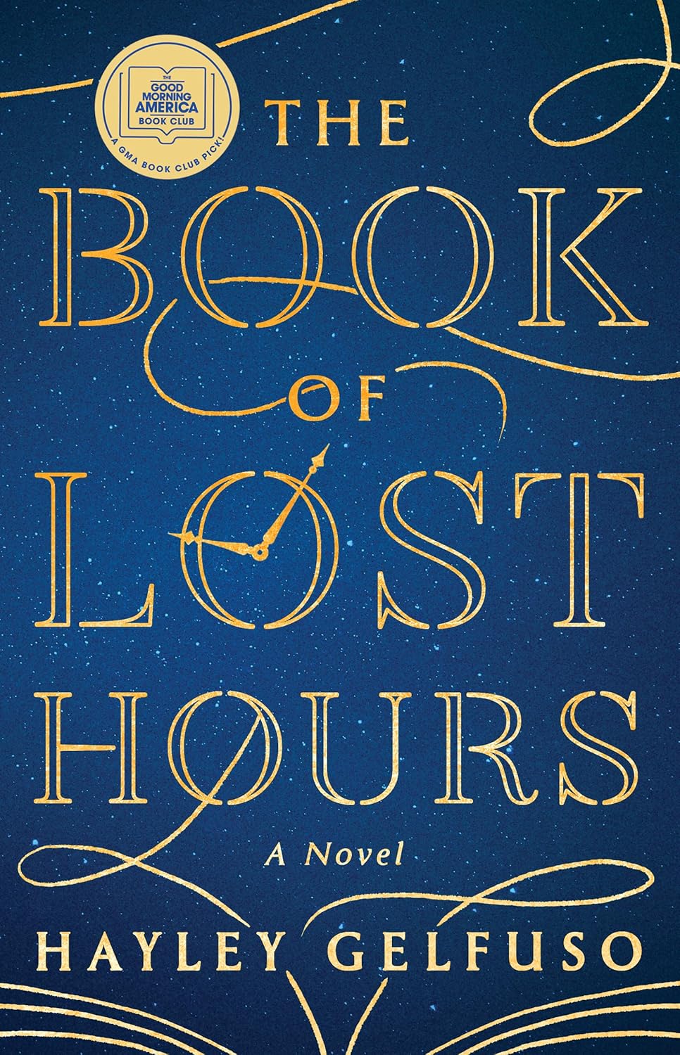 THE BOOK OF LOST HOURS by HAYLEY GELFUSO