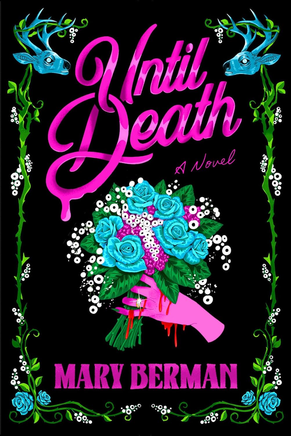 UNTIL DEATH by MARY BERMAN