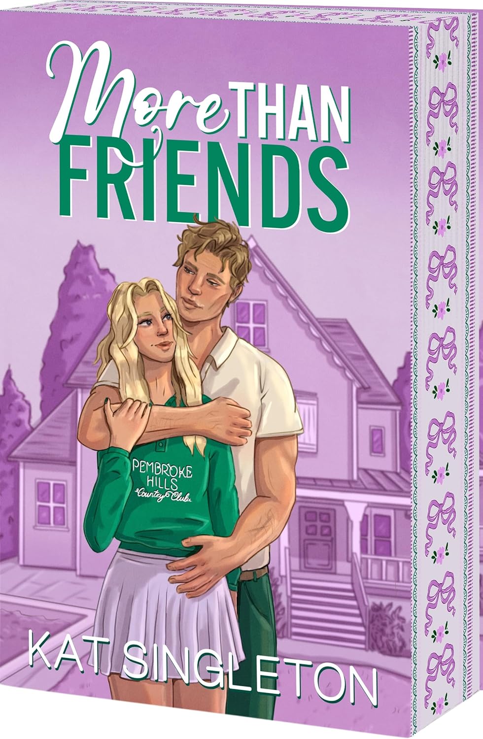 MORE THAN FRIENDS by KAT SINGLETON
