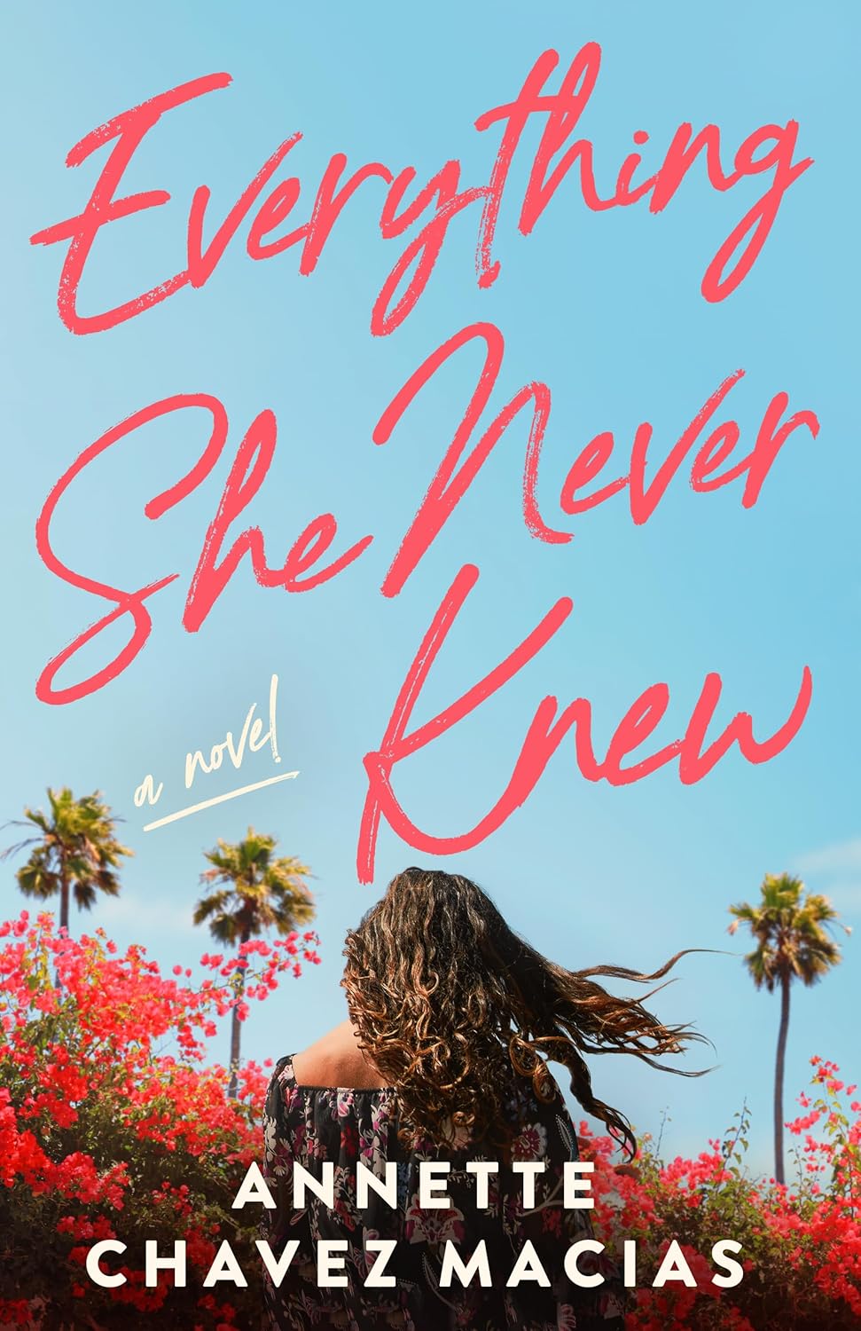 (FiBF 2025 PREORDER) EVERYTHING SHE NEVER KNOW by ANNETTE CHAVEZ MACIAS