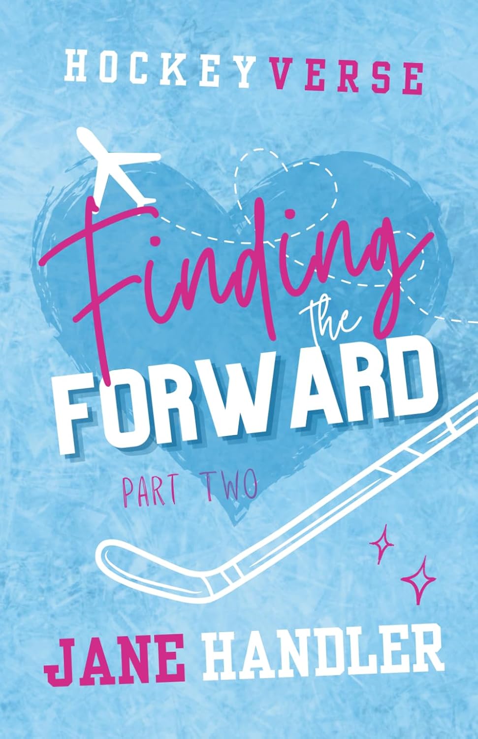 (FiBF 2025 PREORDER) FINDING THE FORWARD: PART TWO by JANE HANDLER