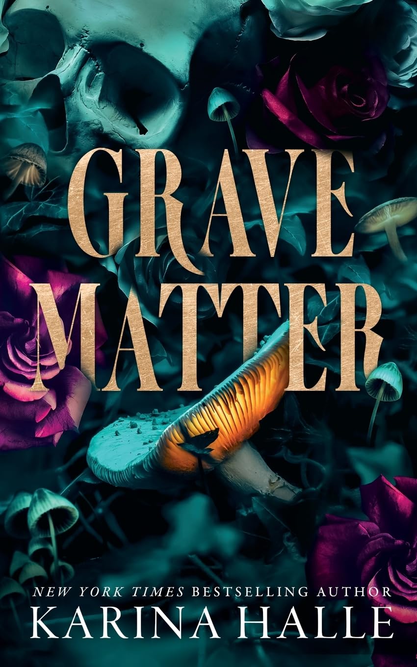 GRAVE MATTER by KARINA HALLE