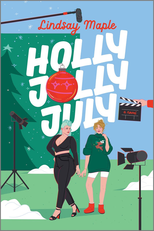HOLLY JOLLY JULY by LINDSAY MAPLE