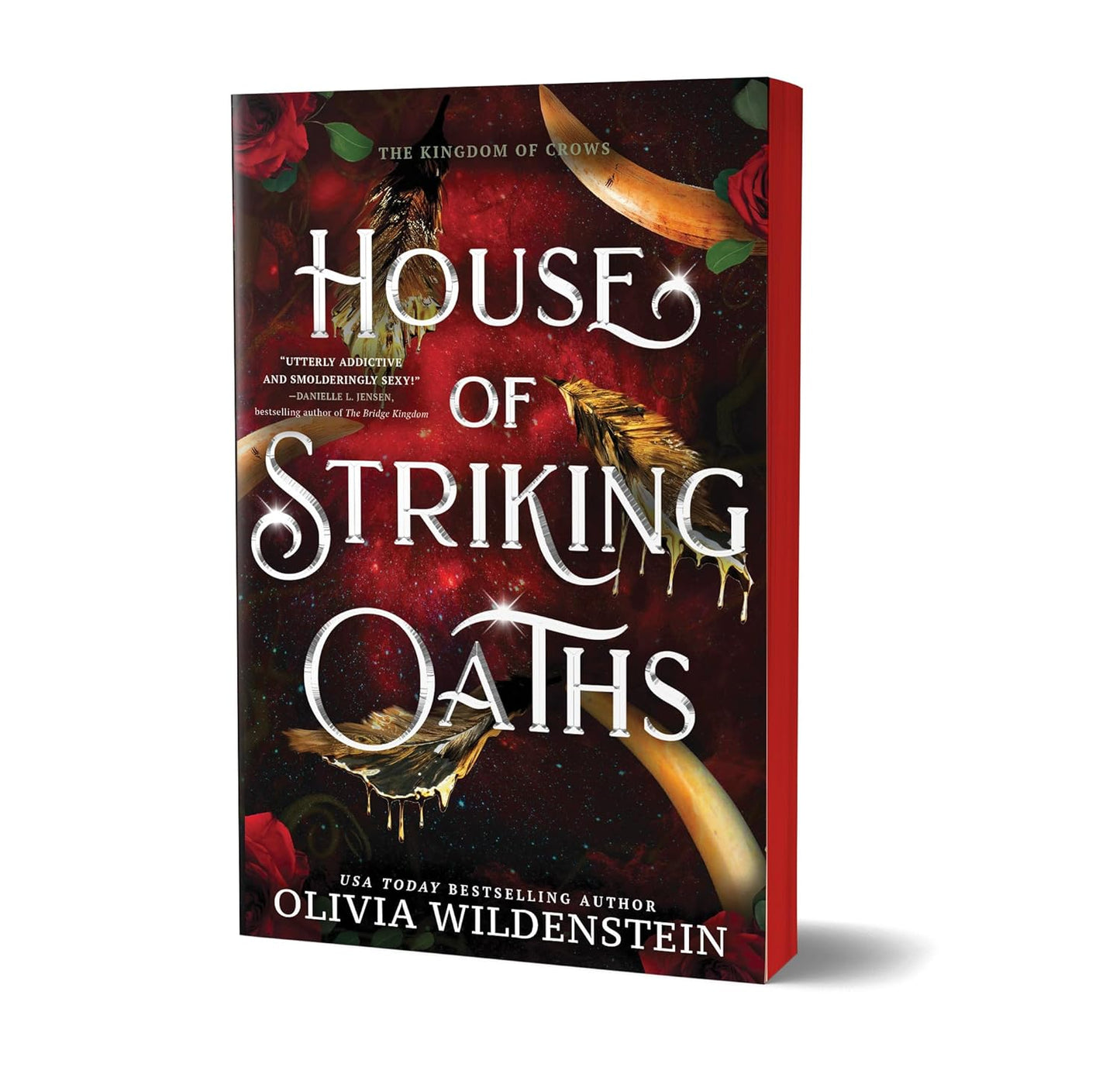 HOUSE OF STRIKING OATHS by OLIVIA WILDENSTEIN