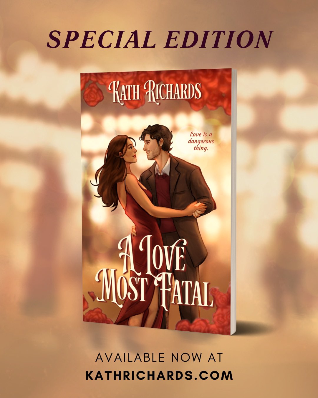 A LOVE MOST FATAL by KATH RICHARDS