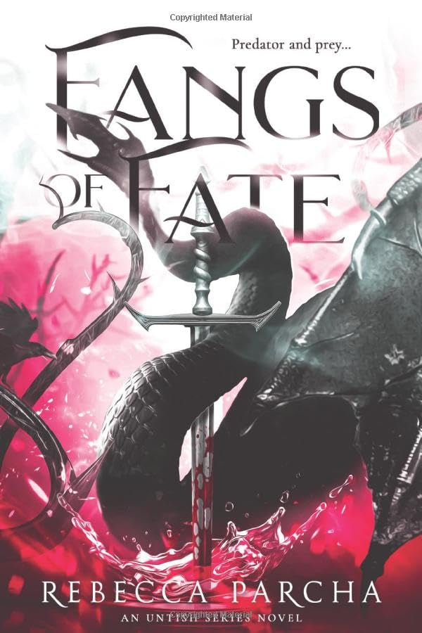 FANGS OF FATE by REBECCA PARCHA