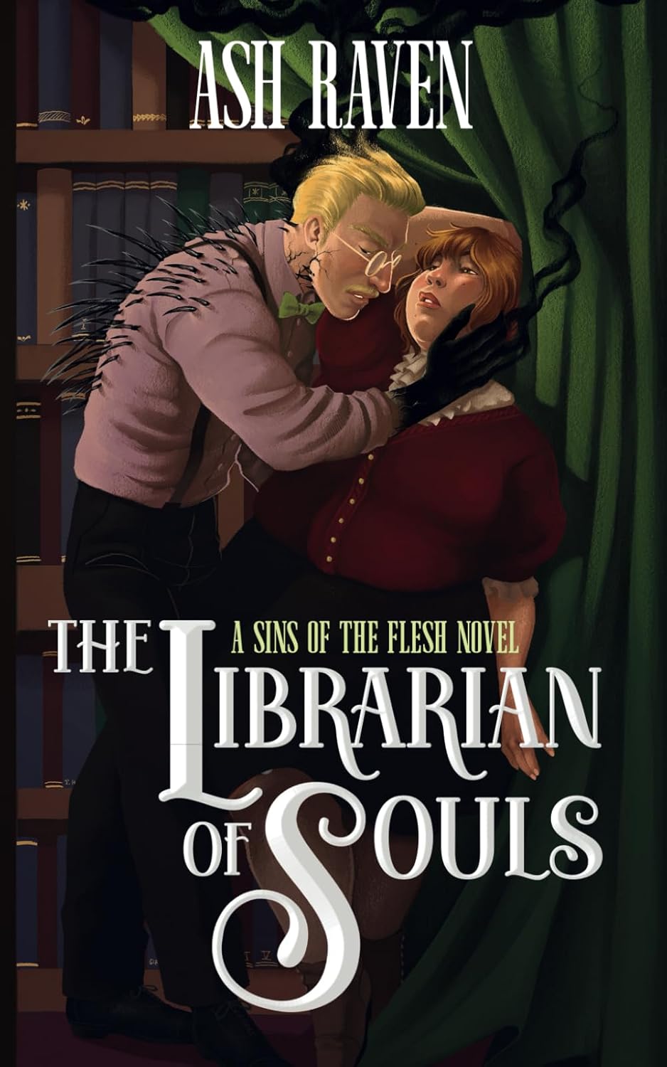 THE LIBRARIAN OF SOULS by ASH RAVEN