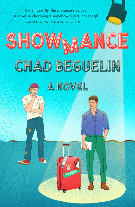 SHOWMANCE by CHAD BEGUELIN