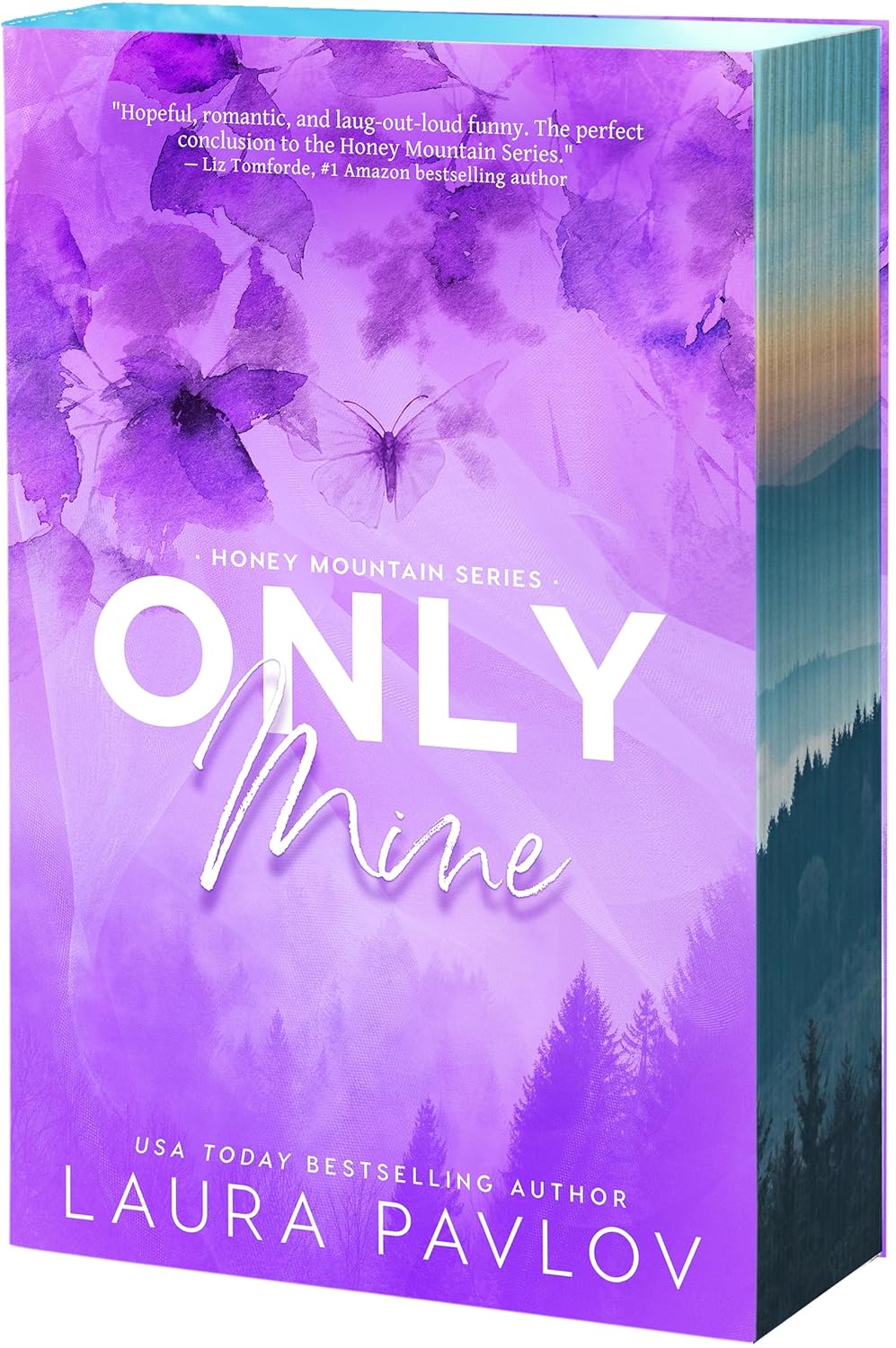 ONLY MINE by LAURA PAVLOV