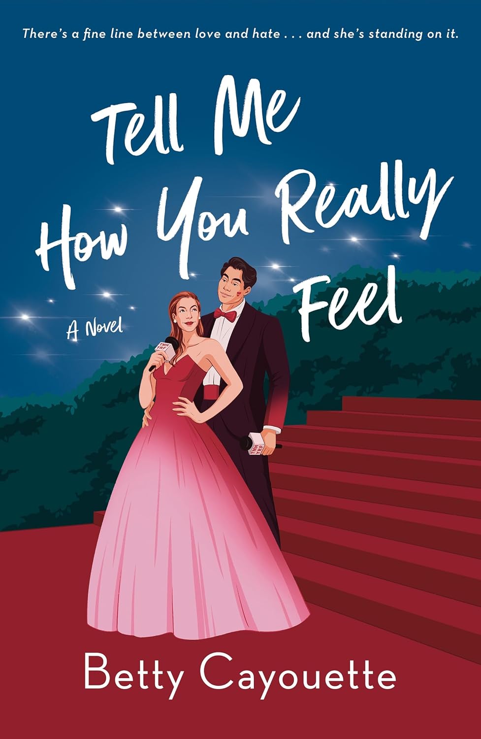 TELL ME HOW YOU REALLY FEEL by BETTY CAYOUETTE