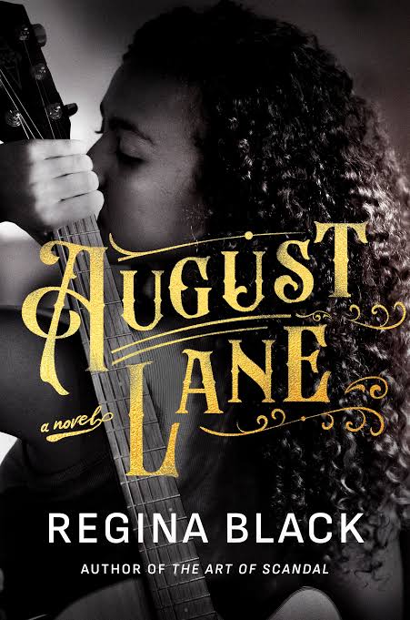 AUGUST LANE by REGINA BLACK