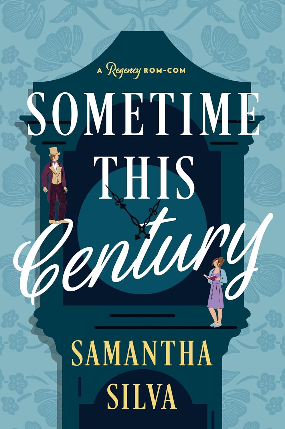 SOMETIME THIS CENTURY by SAMANTHA SILVA