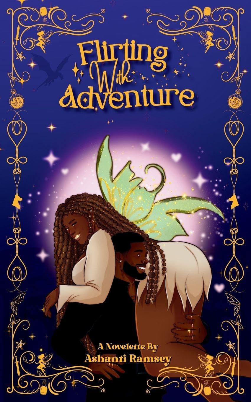 Flirting With Adventure by Ashanti Ramsey