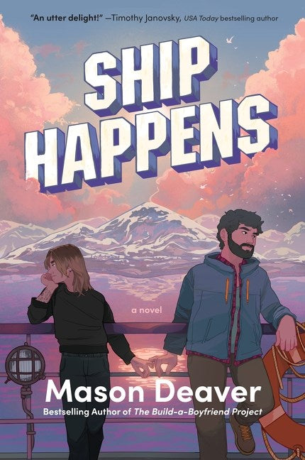 Ship Happens by Mason Deaver