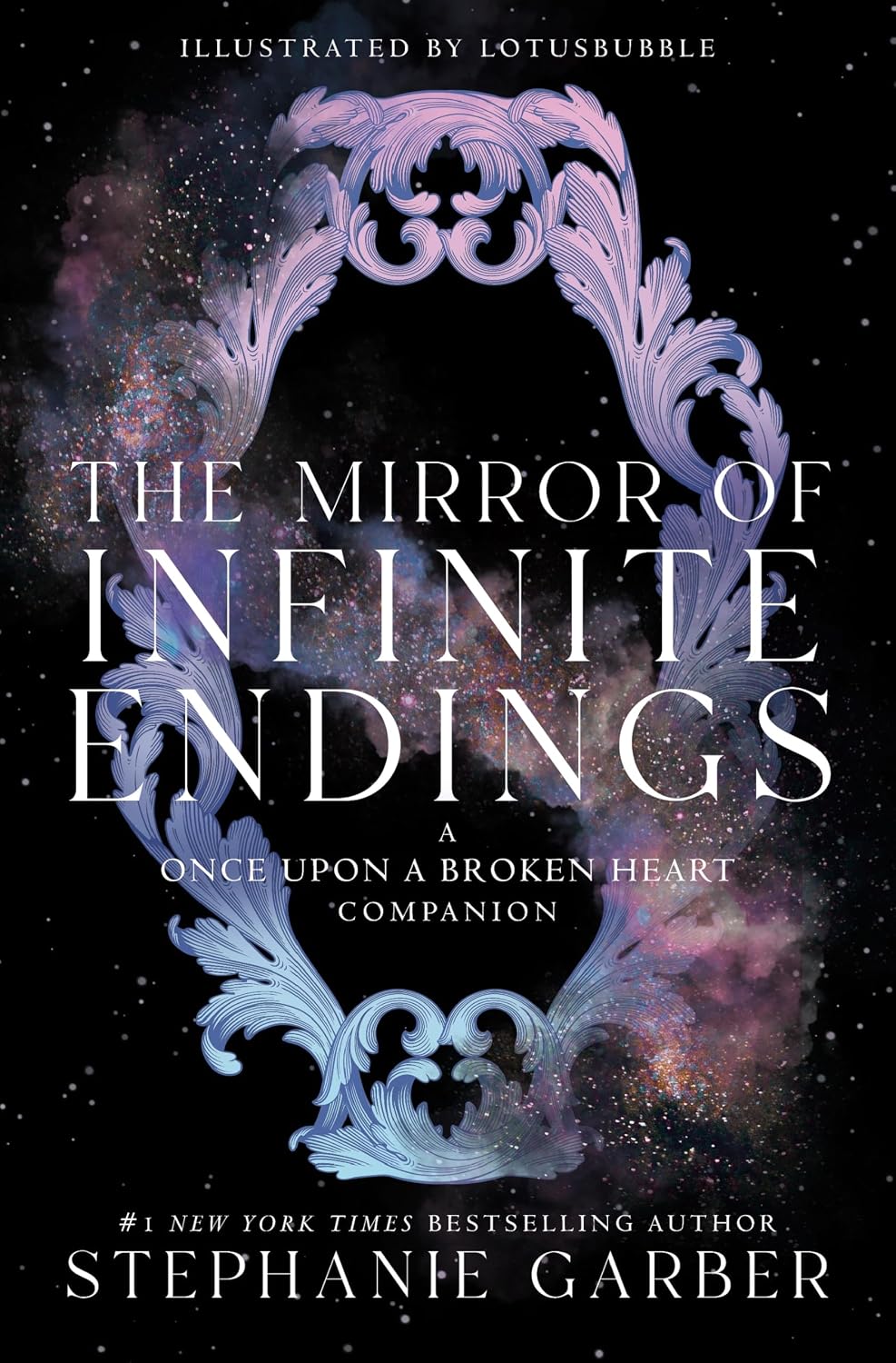 The Mirror of Infinite Endings by Stephanie Garber