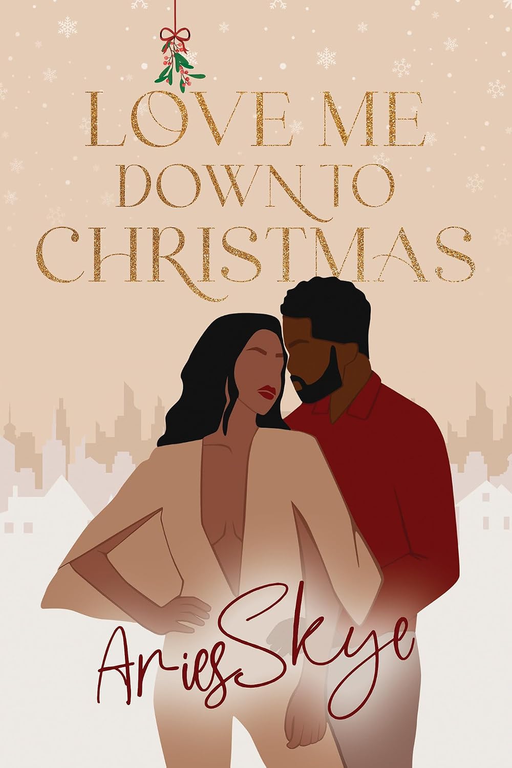 Love Me Down to Christmas by Aries Skye