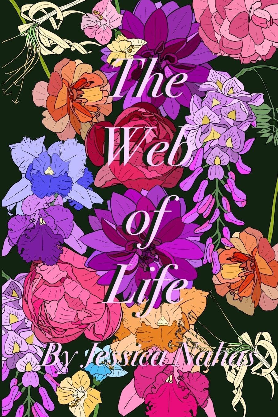 The Web of Life by Jessica Nahas