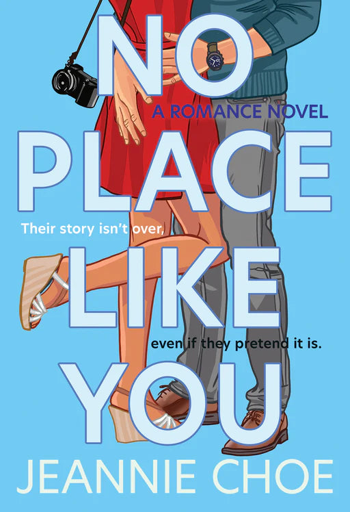 NO PLACE LIKE YOU by JEANNIE CHOE