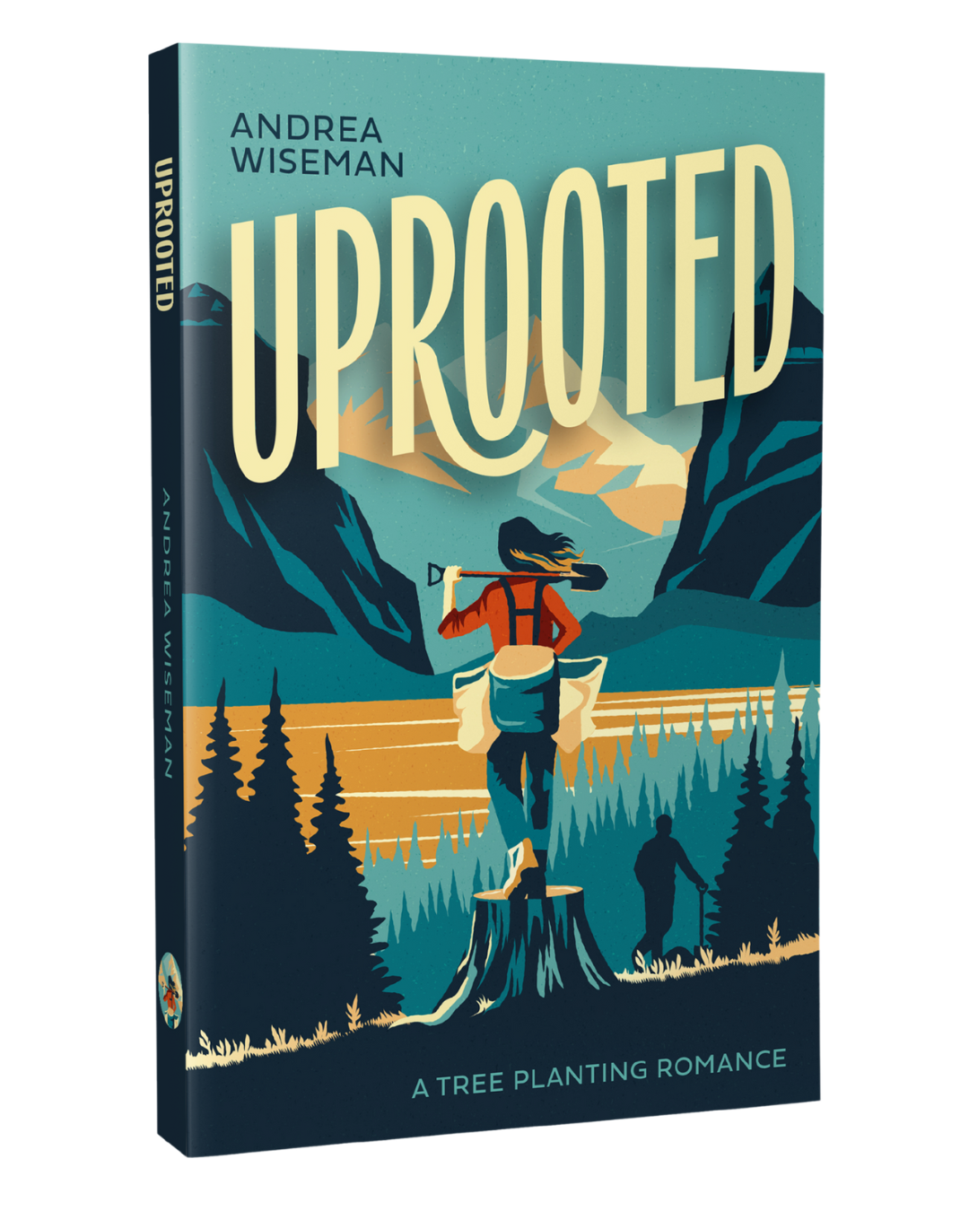 UPROOTED by ANDREA WISEMAN
