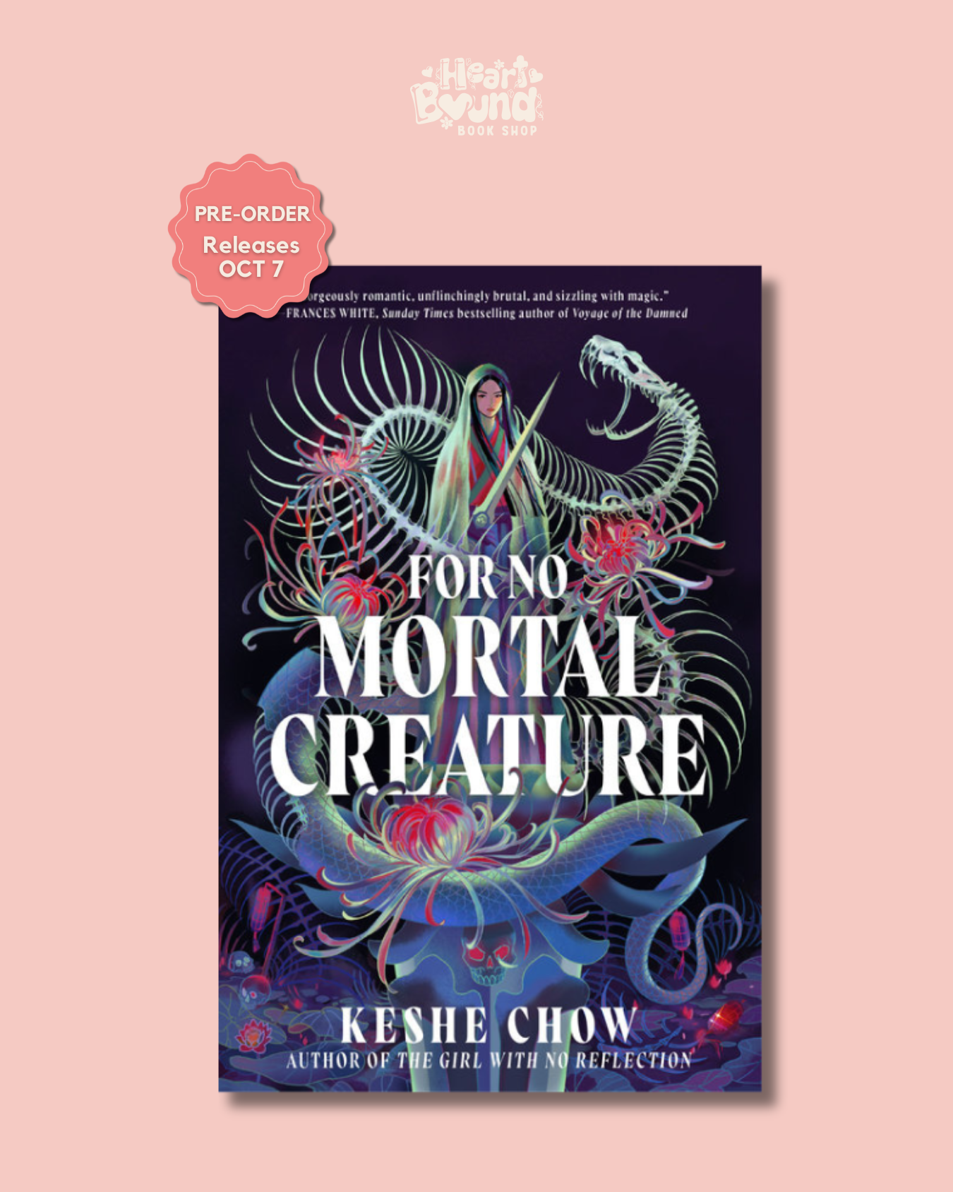 (PRE-ORDER) FOR NO MORTAL CREATURE by KESHE CHOW