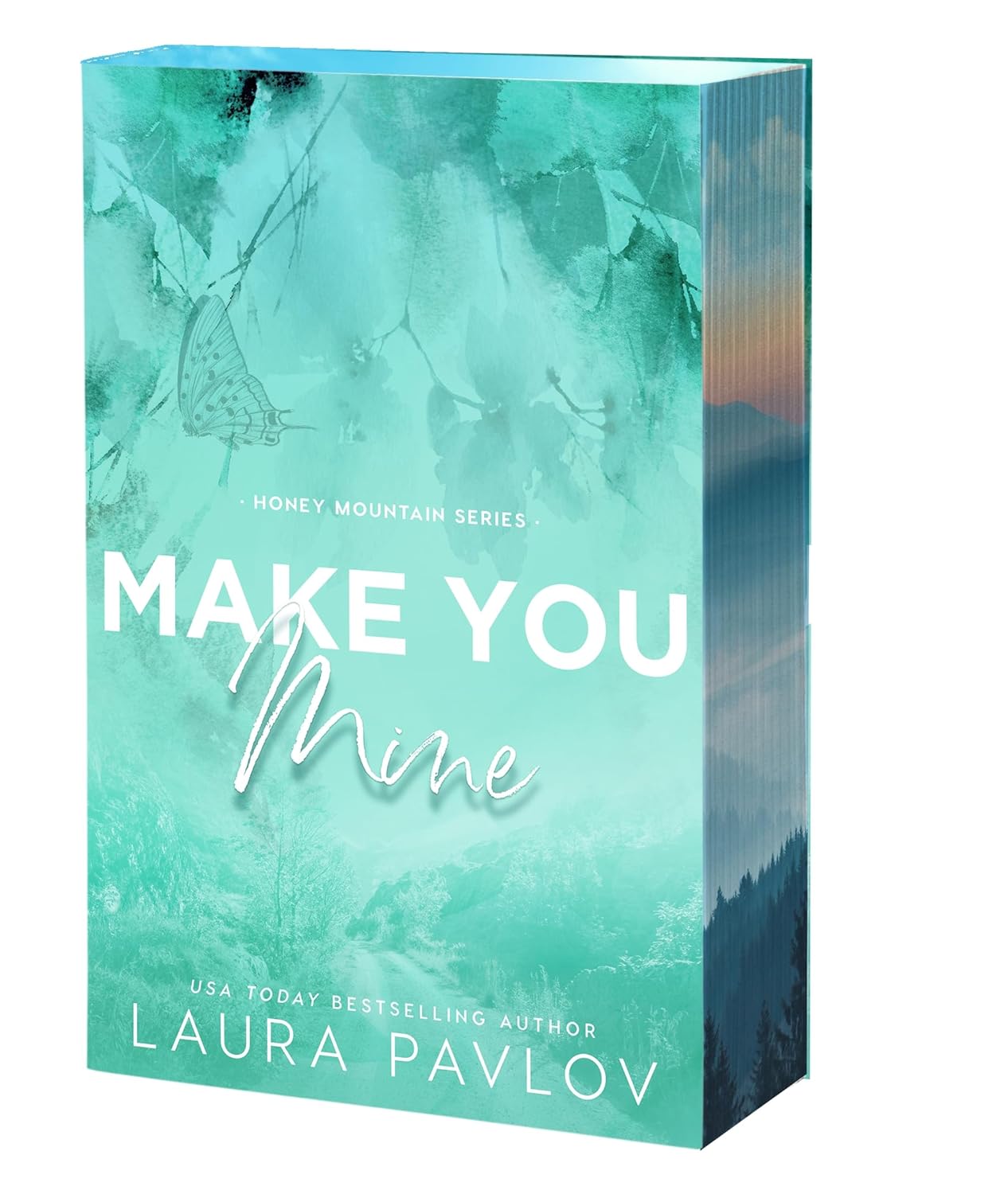 MAKE YOU MINE by LAURA PAVLOV