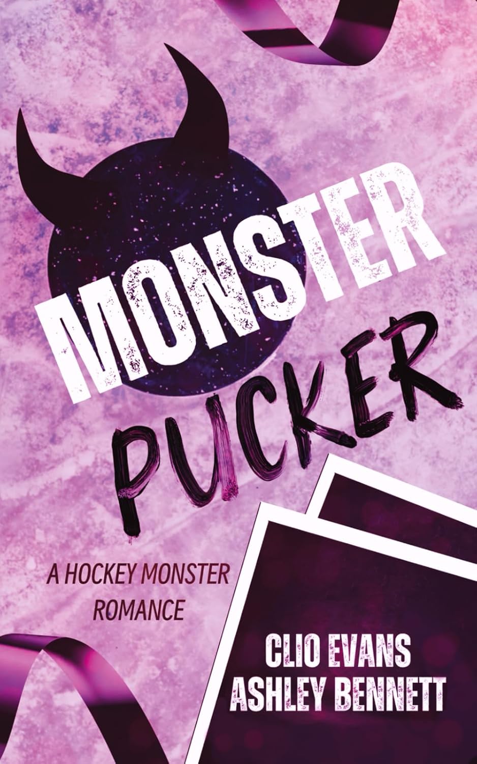 MONSTER PUCKER by CLIO EVANS AND ASHLEY BENNETT
