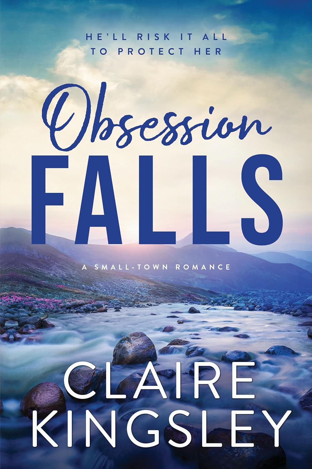 OBSESSION FALLS by CLAIRE KINGSLEY