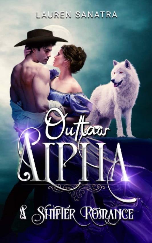 OUTLAW ALPHA by LAUREN SANATRA