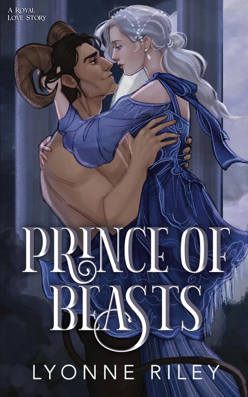 PRINCE OF BEASTS (A ROYAL LOVE STORY) by LYONNE RILEY