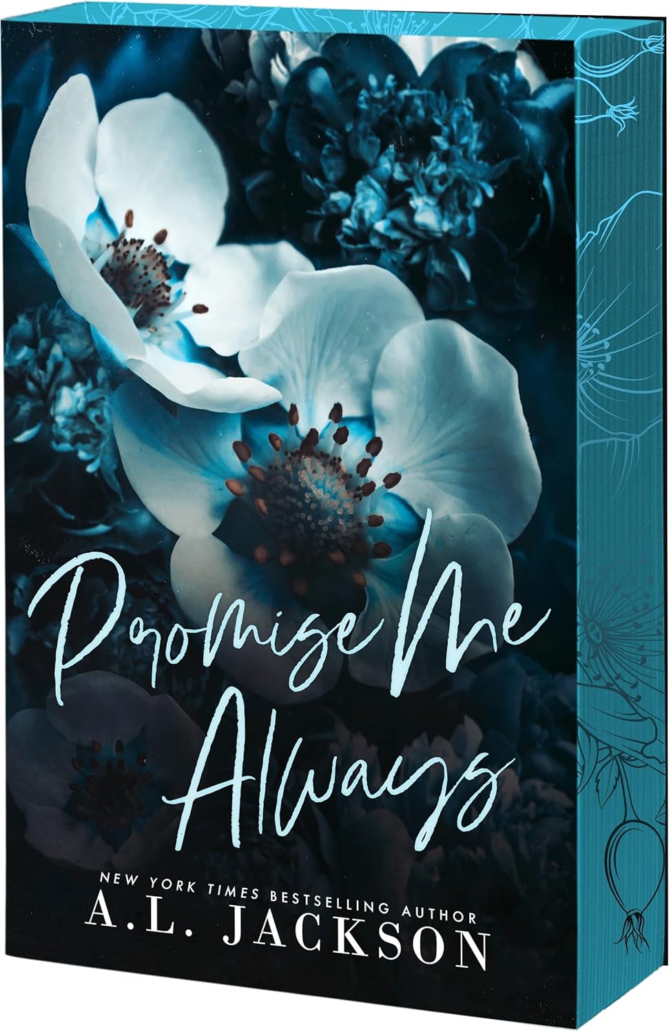 PROMISE ME ALWAYS by A.L. JACKSON