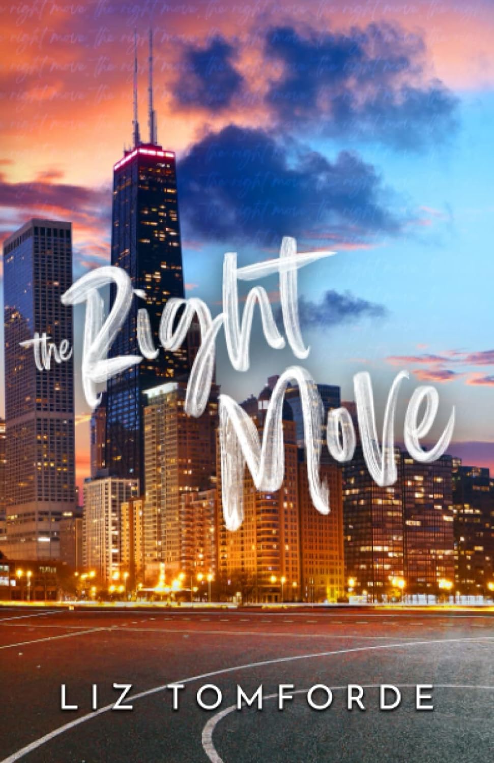 THE RIGHT MOVE by LIZ TOMFORDE