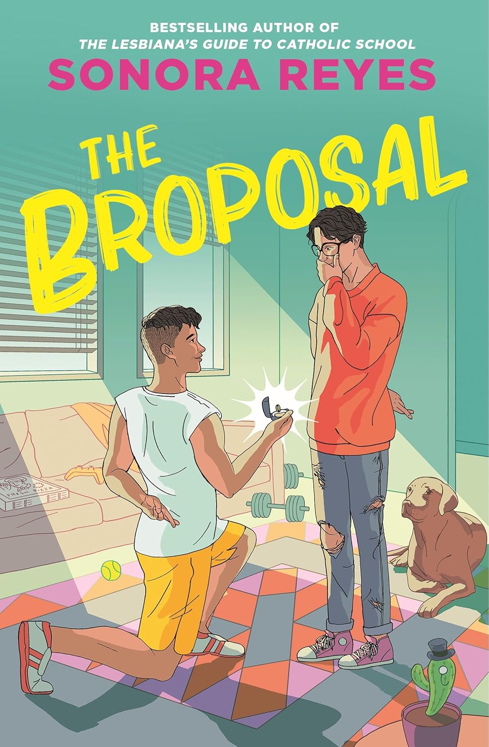 THE BROPOSAL by SONORA REYES