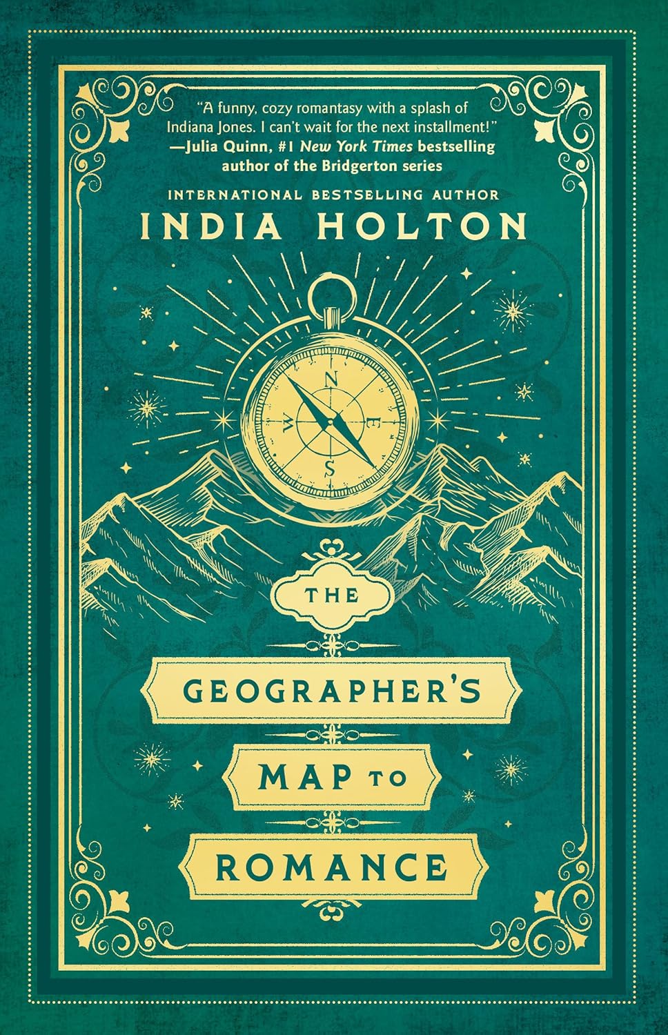 THE GEOGRAPHER'S MAP TO ROMANCE by INDIA HOLTON