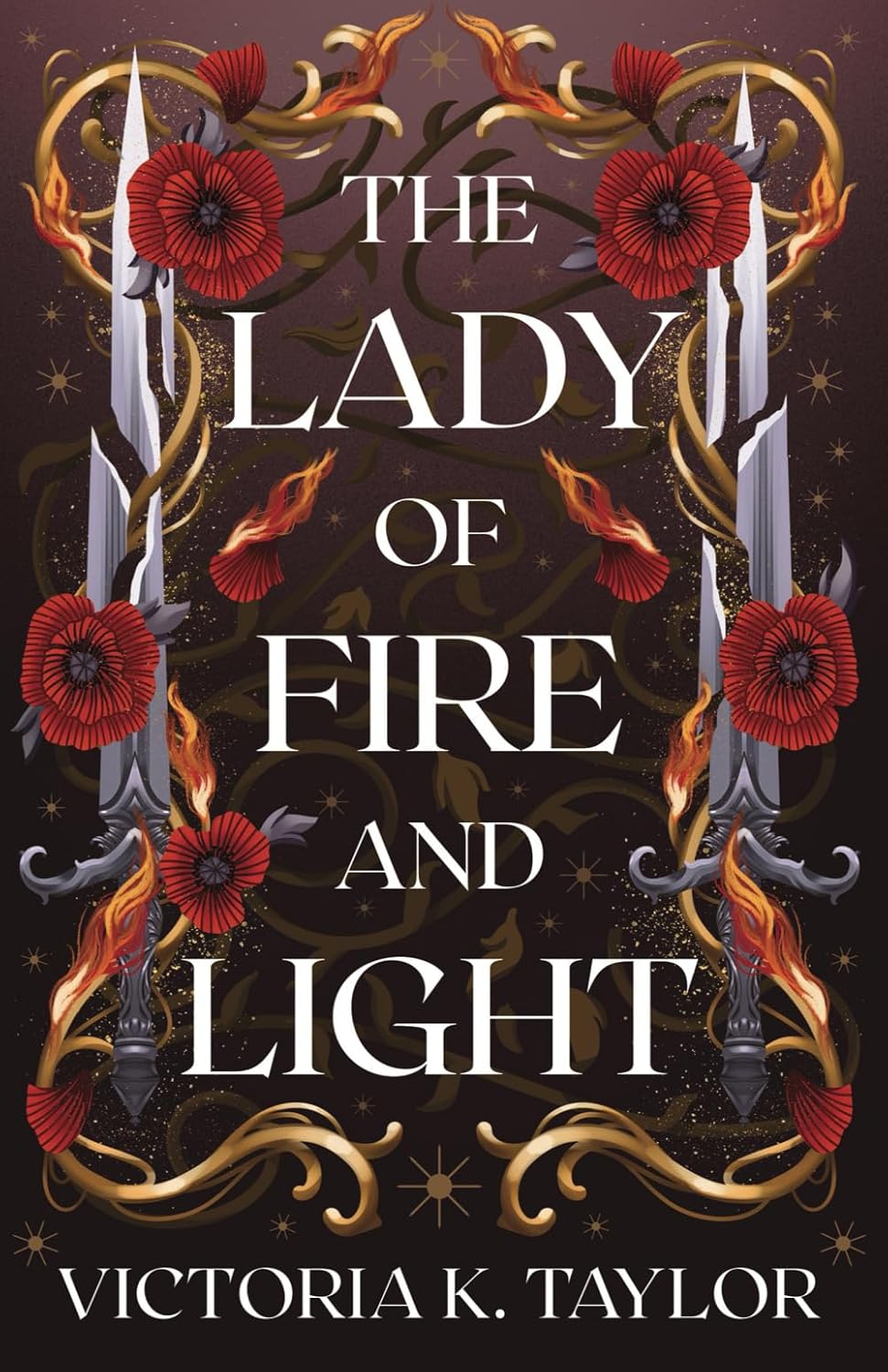THE LADY OF FIRE AND LIGHT by VICTORIA K. TAYLOR