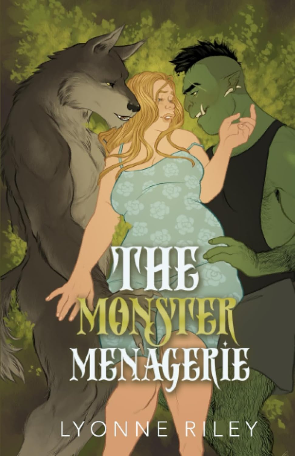 THE MONSTER MENAGERIE by LYONNE RILEY