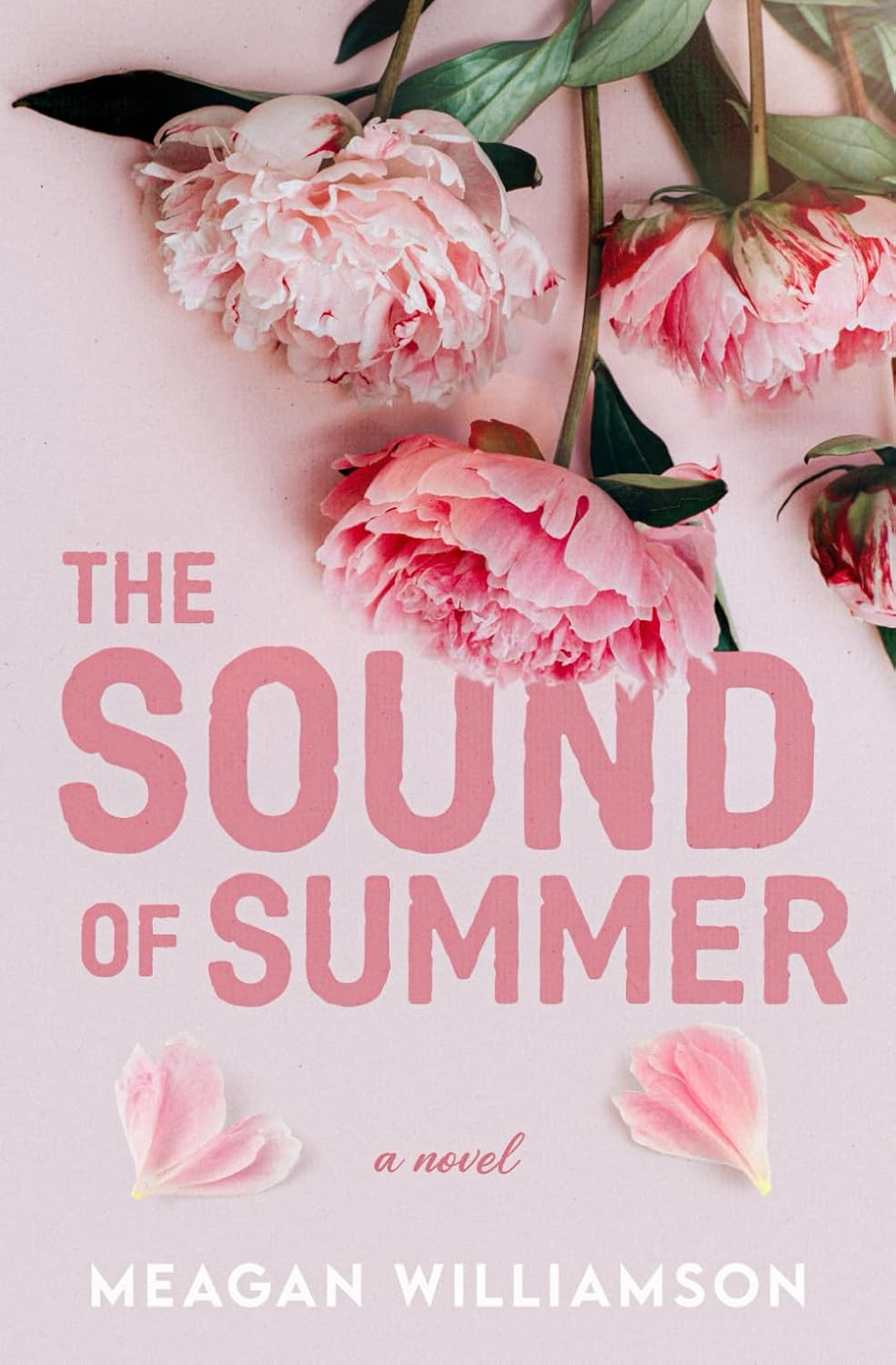 THE SOUND OF SUMMER by MEGAN WILLIAMSON