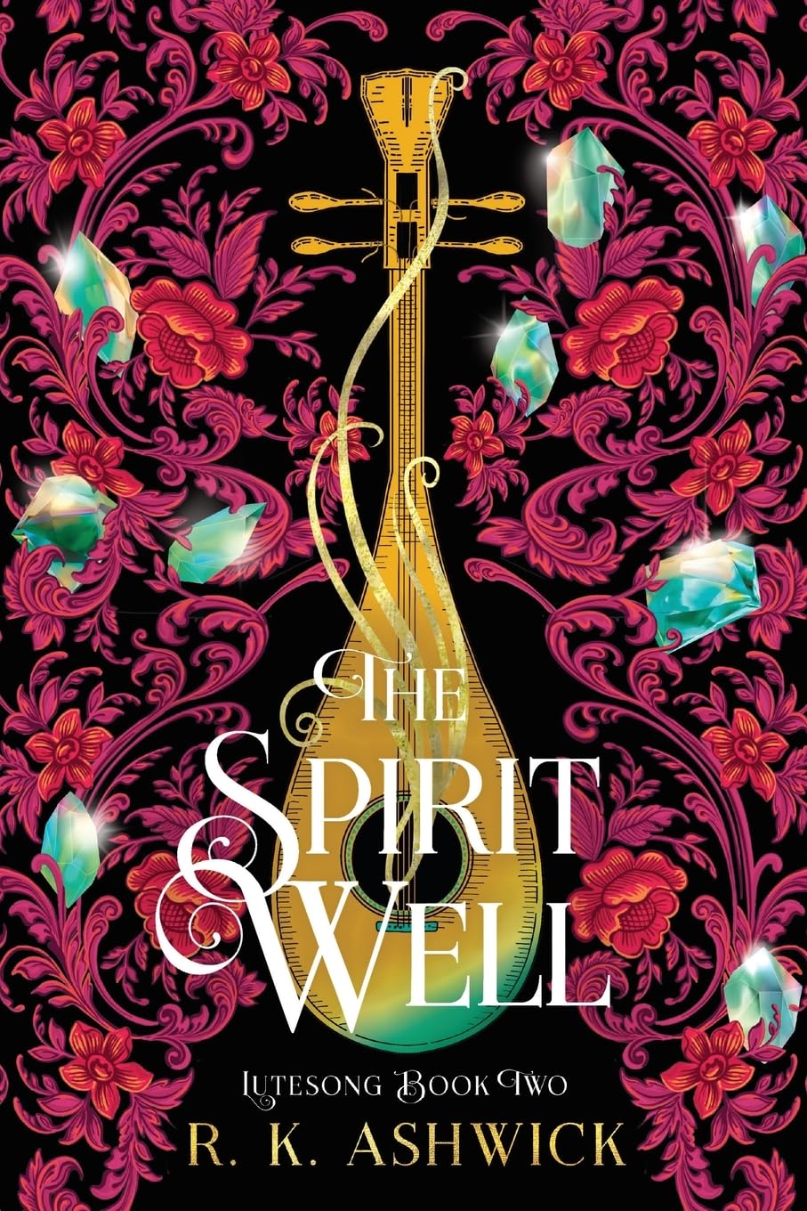 (FiBF 2025 PREORDER) THE SPIRIT WELL by R.K. ASHWICK