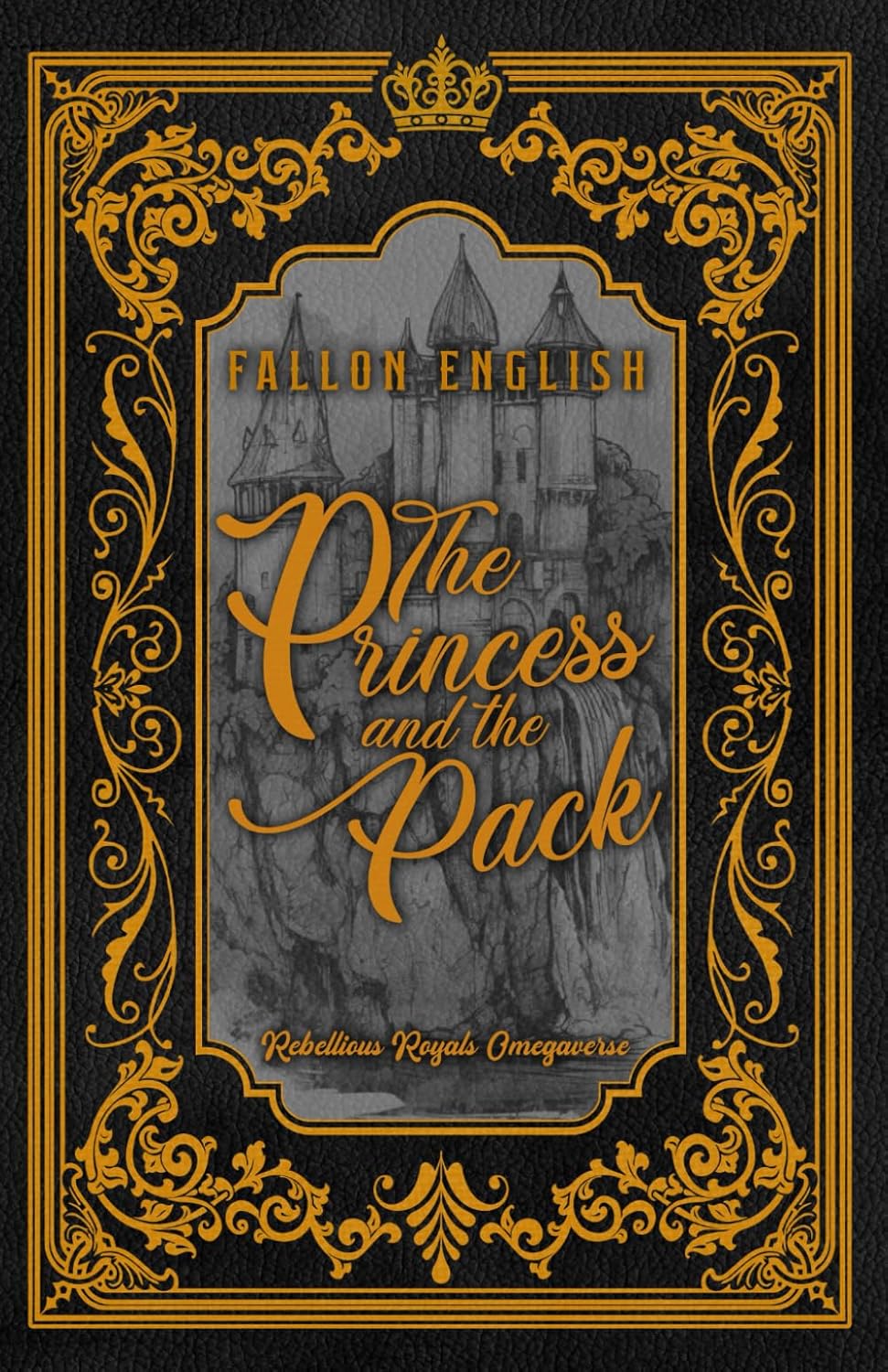 THE PRINCESS AND THE PACK by FALLON ENGLISH