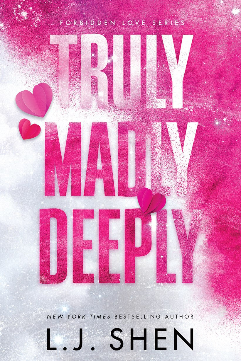 TRULY MADLY DEEPLY by L. J. SHEN