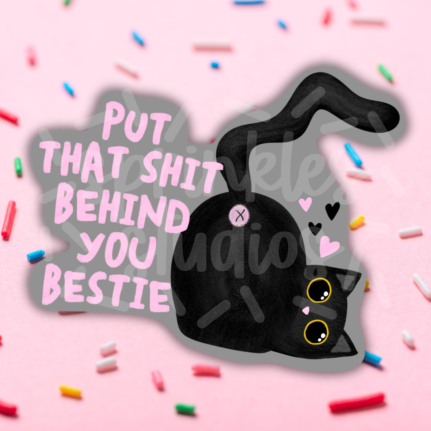 Put It Behind You Vinyl Sticker